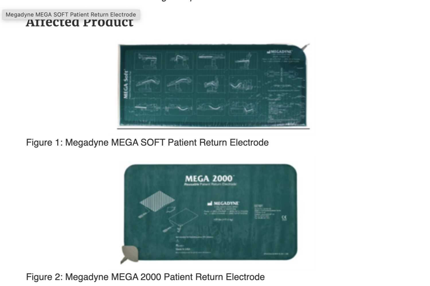 The Megadyne MEGA SOFT and MEGA 2000 patient return electrodes